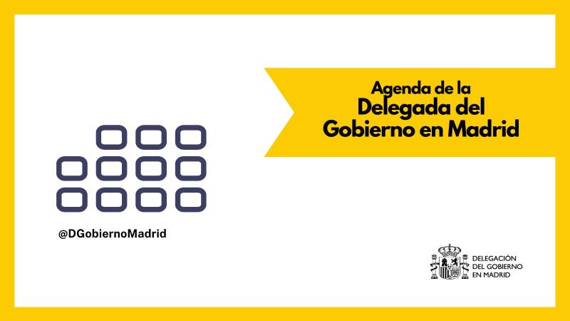 Agenda de la delegada del Gobierno en Madrid para el viernes, 7 de octubre