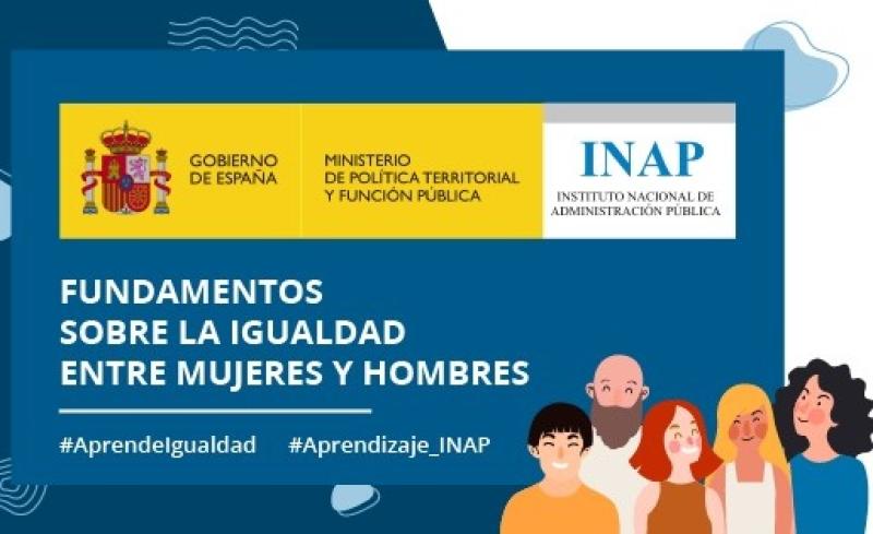 El INAP pone en marcha una experiencia de aprendizaje dinamizada para empleadas y empleados públicos sobre igualdad entre mujeres y hombres 