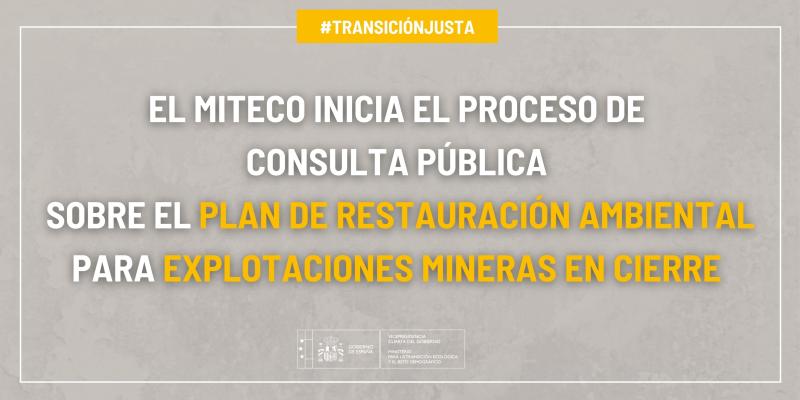 El MITECO inicia el proceso de consulta pública sobre el Plan de restauración ambiental para explotaciones mineras en cierre 
