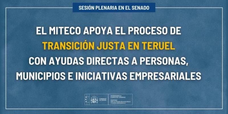 El MITECO apoya el proceso de Transición Justa en Teruel con ayudas directas a personas, municipios e iniciativas empresariales 