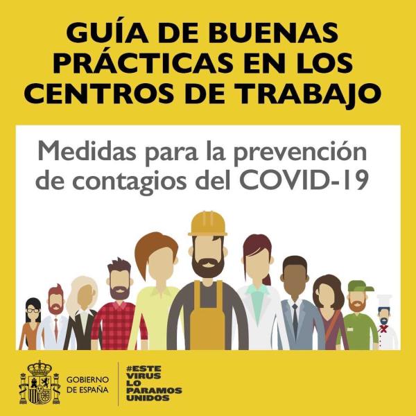 El Gobierno lanza una guía de buenas prácticas en los centros de trabajo frente al COVID-19<br/><br/>