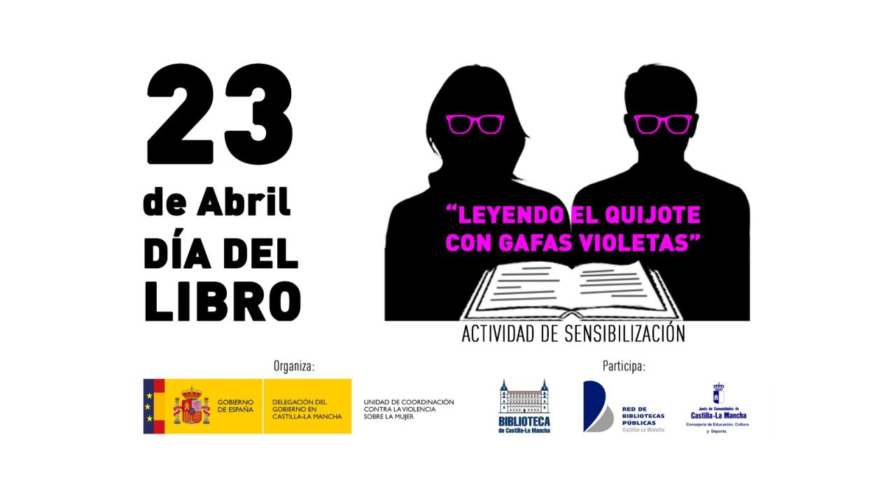 La Delegación del Gobierno en Castilla-La Mancha ha organizado la actividad de sensibilización en materia de igualdad “Leer el Quijote con gafas violeta” 
