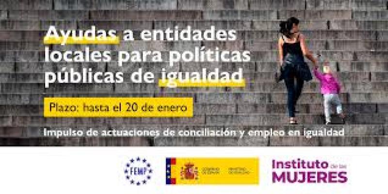 El Ministerio de Igualdad y la FEMP  convocan ayudas para impulsar actuaciones municipales de conciliación y empleo en igualdad
